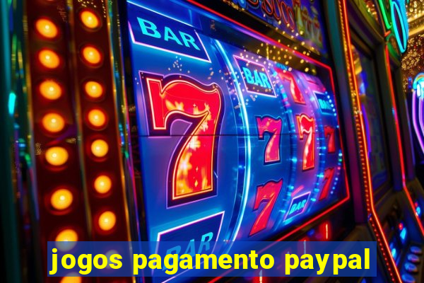 jogos pagamento paypal